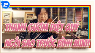 Thanh gươm diệt quỷ
Ngôi sao trước bình minh_2