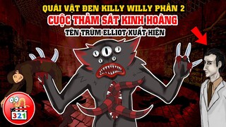 Quái Vật Đen Killy Phần 2: Cuộc Thảm Sát Kinh Hoàng, Tên Trùm Elliot Xuát Hiện