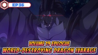The Awakening of Evil God Ivarage | World-destroying Dragon Ivaraj | Tensura Volume 19 LNS