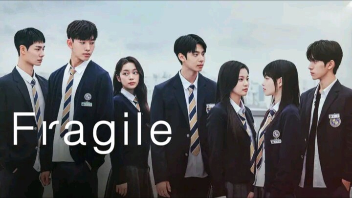 Fragile Episode 7 (Eng Sub)