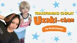 Transformasi Cosplay Uzaki-chan | by Nekothan10