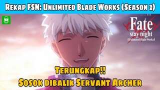 REKAP !! SELURUH ALUR CERITA ANIME FATE/ STAY NIGHT: UNLIMITED BLADE WORKS (s2) !! TOTAL EPS. 13