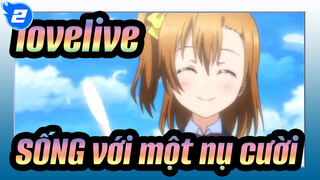 lovelive!|[Tổng hợp/Tiếng Trung&Nhật]SỐNG với một nụ cười! Điệp khúc diệu kì！_2