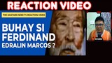 Buhay si Ferdinand E. Marcos - MAHARLIKA Kingdom of God REACTION VIDEO