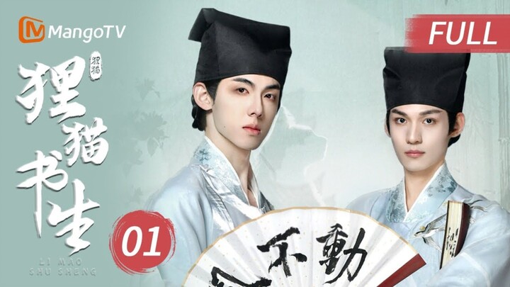 Ep 1. Chinese Bromance [The Leopard Cat Scholar] Sub Indo