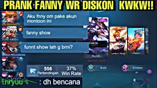 PRANK FANNY 556 PERTANDINGAN 37% WIN RATE!! 1 TIM AUTO KETAR KETIR KWKW!!