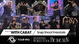 [WITH CARAT] SNAP SHOOT FREESTYLE | BE THE SUN TOUR-ING