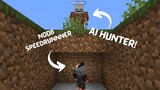 Noob Speedrunner VS  AI Hunter | Minecraft Manhunt