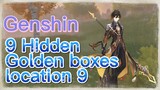 9 Hidden Golden boxes location 9