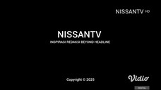 NISSANTV HD • INDONESIA RAYA • SIGN OFF • 3 SEPTEMBER 2024