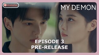 My Demon Episode 3 Preview & Spoiler [ENG SUB]