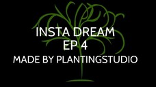 insta dream ep 4 season 1