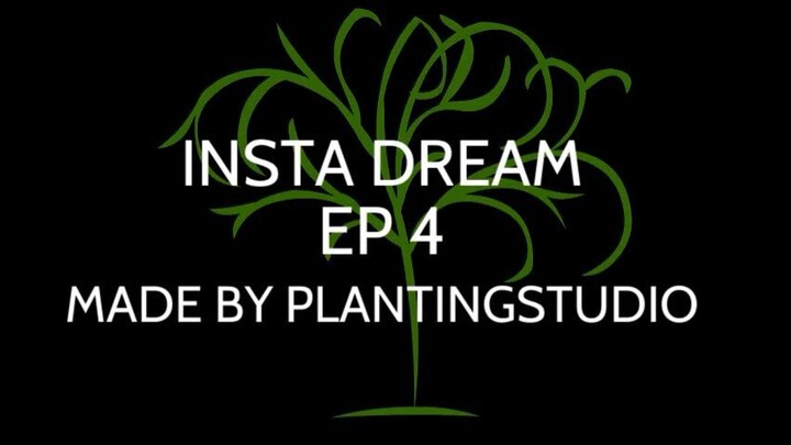 insta dream ep 4 season 1