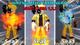 Những Melee Farm Ngon Nhất Trong Sea 1,2,3/Blox Fruit Update 17 (part-1)