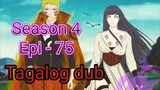 Episode 75 / Season 4 / Naruto shippuden @ Tagalog dub