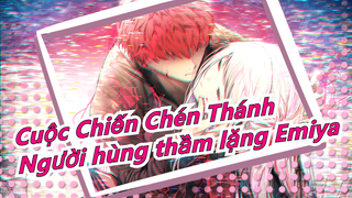 [Cuộc Chiến Chén Thánh] Người hùng thầm lặng Emiya