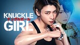 Knuckle Girl (2023) l ᴇɴɢ ꜱᴜʙ