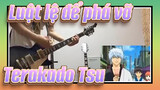 [Luật lệ để phá vỡ] Terakado Tsu| Mẹ của bạn là XX| Guitar Cover
