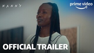 Nanny - Official Trailer | Prime Video