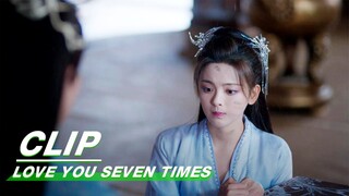 Xiaoxiang Cooks for Chu Kong | Love You Seven Times EP16 | 七时吉祥 | iQIYI