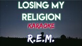 LOSING MY RELIGION - R.E.M. (KARAOKE VERSION)