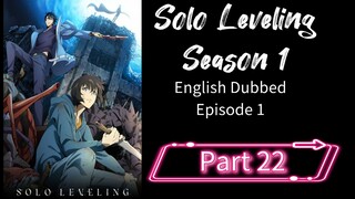 SoloLeveling.S1.E1.P22|English dubbed