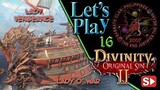 DOS2: Lady Vengeance Lady o’ War 1 – Act 2 – Let’s Play 16