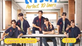 Perfect 10 Liners Ep 21 (Thai Series) BL [Eng Sub]