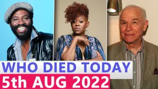7 Famous Actors Who Died Today 5th August  2022