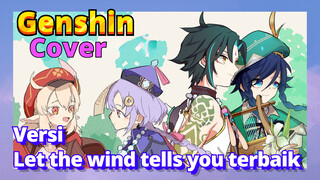 [Genshin  Cover]Versi "Let the wind tells you" terbaik