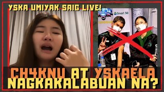 CH4KNU AT YSKAELA NAGKAKALABUAN | YSKAELA UMIYAK DAHIL KAY CH4KNU