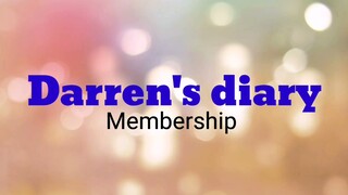 DARRENS DIARY MEMBERSHIP SHOUT VIDEO