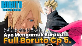 BORUTO ON FIRE! FULL BORUTO TWO BLUE VORTEX CHAPTER 5 BAHASA INDONESIA