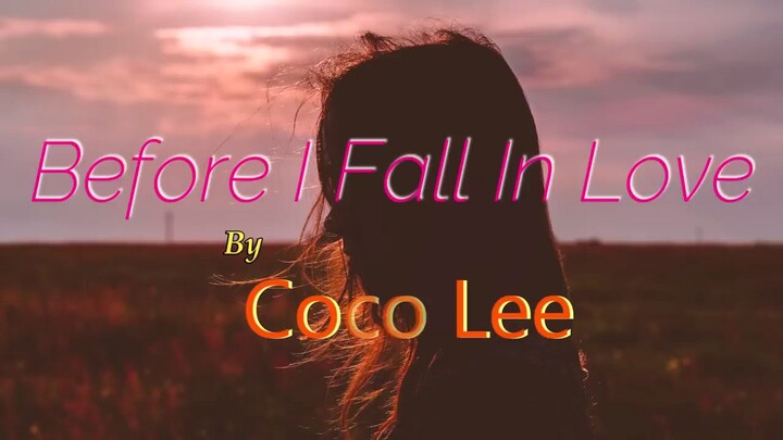 BEFORE I FALL IN LOVE