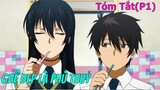 Tóm Tắt Anime Hay: Bạn học của Tôi là Phù Thuỷ | Review Anime : Ghệ đẹp là Phù Thuỷ phần 1