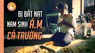 Nam Sinh Sử Dụng Bùa Chú Gia Truyền, Để Dạy Cho Kẻ Bắt Nạt 1 Bài Học |Quạc Review|