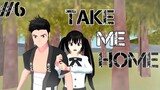 TAKE ME HOME [ EPS 6 ] SAKURA SCHOOL SIMULATOR