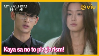 No To Plagiarism! | My Love From The Star in Tagalog Dub! | Viu