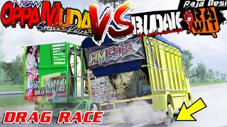 ✅ BALAPAN TRUK OLENG BUDAK RAWIT VS NEW OPPA MUDA SYAFII PUTRA DRAG RACE