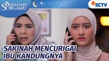 Sakinah Mulai Mencurigai Ibu Kandungnya Terlibat dengan Kasus Namira | Bidadari Surgamu - Episode 95