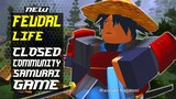 Feudal Life! Amazing New Samurai Game | Roblox | Noclypso