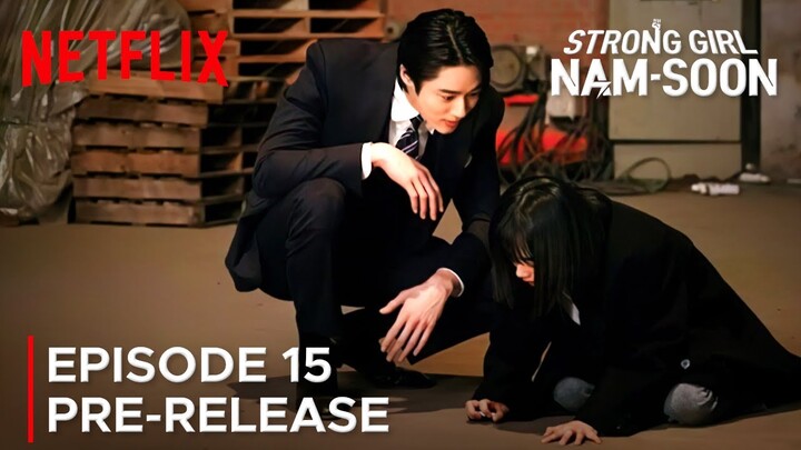 Strong Girl Nam-soon | Episode 15 Pre-Release | Lee You Mi | Byeon Woo Seok {ENG SUB}