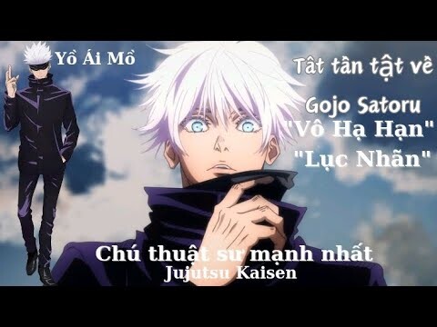 Jujutsu Kaisen|Go/Jo Satoru - Chú thuật sư MẠNH NHẤT thời hiện đại|Hồ Sơ Nhân Vật #20|GSANIME.