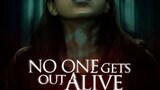 No One Gets Out Alive | 2021