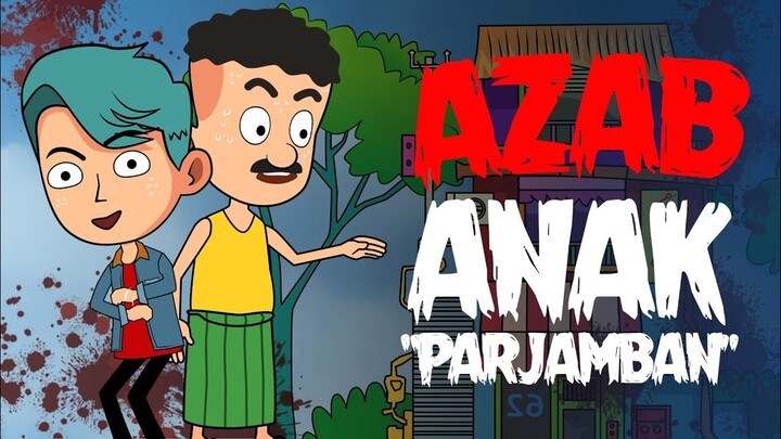 Azab Untuk Anak Parjamban - Kartun Lucu