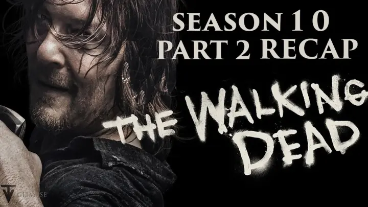 The Walking Dead | Season 10 Part 2 | Recap