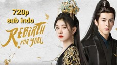 Rebirth For You 2021 eps 36 sub indo