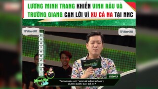 Lương Minh Trang khiến Vinh Râu và Trường Giang vạn lời vì xu cà na