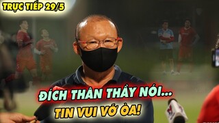 Trực Tiếp HLV PARK báo tin vui NHM: ĐTVN có 100 phương án, vẫn chờ nhân tố quan trọng...