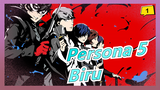 Persona 5|[Rayakan Tahun Ke-5]Biru [Beberapa Member]_1